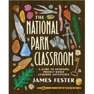 The National Park Classroom