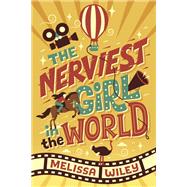 The Nerviest Girl in the World