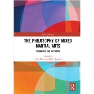 The Philosophy of Mixed Martial Arts
