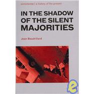 In the Shadow of the Silent Majorities, new edition