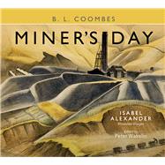Miner's Day Rhondda Images by Isabel Alexander