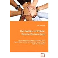 The Politics of Public-private Partnerships