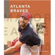 The Story of the Atlanta Braves