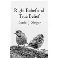 Right Belief and True Belief
