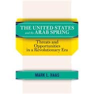 The United States and the Arab Spring