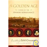 Golden Age : Poems of the Spanish Renaissance
