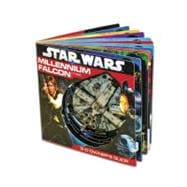 Star Wars: Millennium Falcon: A 3-D Owner's Guide A 3-D Owner's Guide
