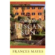 Under the Tuscan Sun 20th-Anniversary Edition