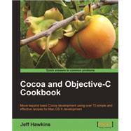 Cocoa and Objective-c Cookbook