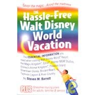 The Hassle-Free Walt Disney World Vacation