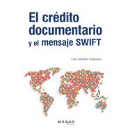 El crédito documentario y el mensaje SWIFT book cover, ISBN 9788415340386
