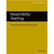 Mixed Ability Teaching - Into the Classroom