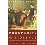 Prosperity and Violence