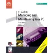 A+ Guide to Managing and Maintaining Your PC
