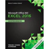 Shelly Cashman Series Microsoft Office 365 & Excel 2016: Comprehensive