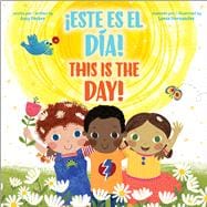 This is the Day! / ¡Este es el día! (Bilingual)