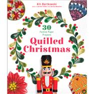 Quilled Christmas 30 Festive Paper Projects