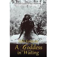 A Goddess in Waiting