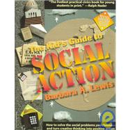 The Kid's Guide to Social Action