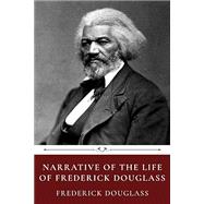 Narrative of the Life of Frederick Douglass