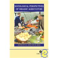 Sociological Perspectives of Organic Agriculture : From Pioneer to Policy