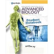 Advanced Biology: The Human Body Student Study & Lab Notebook