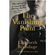 The Vanishing Point A Novel book cover, ISBN 9780316430388