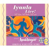 Iyanla Live!; Self-Value, Self-Worth, Self-Love