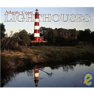 Atlantic Coast Lighthouses 2004 Calendar