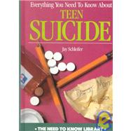 Everything You Need to Know About Teen Suicide