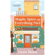 Maple, Spice & Everything Nice (previously published as Like Cats & Dogs)