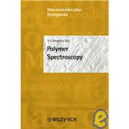 Polymer Spectroscopy : Macromolecular Symposia 205