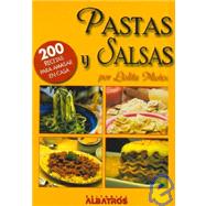 Pastas y salsas/ Pasta and Sauces