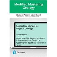 Modified Mastering Geology with Pearson eText -- Access Card -- for Laboratory Manual in Physical Geology