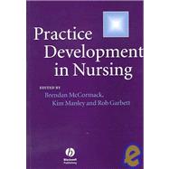 Practice Development in Nursing
