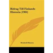 Bidrag Till Finlands Historia
