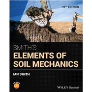 Smith's Elements of Soil Mechanics