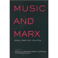Music and Marx: Ideas, Practice, Politics