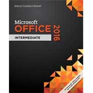 Shelly Cashman Series Microsoft Office 365 & Office 2016 Intermediate