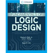 Fundamentals of Logic Design, Enhanced Edition