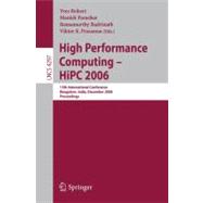 High Performance Computing - HiPC 2006 : 13th International Conference Bangalore, India, December 18-21, 2006: Proceedings
