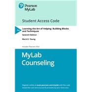 MyLab Counseling with Pearson eText -- Access Card -- for Learning the Art of Helping Building Blocks and Techniques