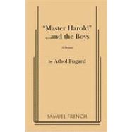 Master Harold and the Boys: A Drama