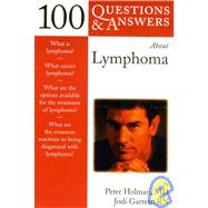 100 Questions and Answers About Lymphoma
