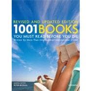 1001 Books You Must Read Before You Die Revised and Updated Edition