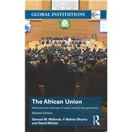 The African Union: Addressing the Challenges of Peace, Security, and Governance