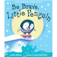 Be Brave, Little Penguin,9781338150391