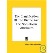The Classification of the Divine and the Non-divine Attributes