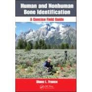 Human and Nonhuman Bone Identification: A Concise Field Guide