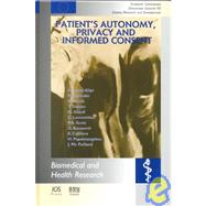 Patient's Autonomy, Privacy and Informed Consent,9781586030391